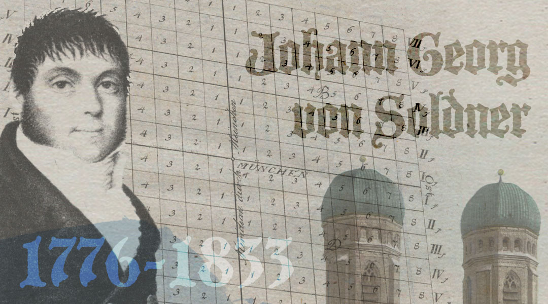 Graphische Darstellung; Porträt Johann Georg von Soldner, Türme der Frauenkirche, Koordinatensystem